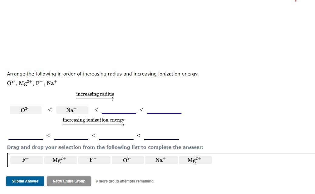 Solved Arrange the following in order of increasing radius | Chegg.com