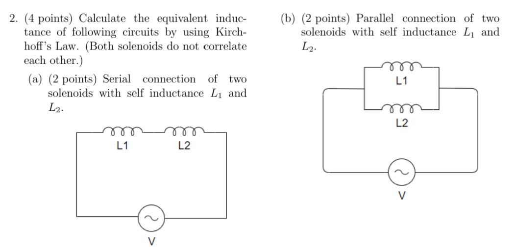 Solved (b) (2 points) Parallel connection of two solenoids