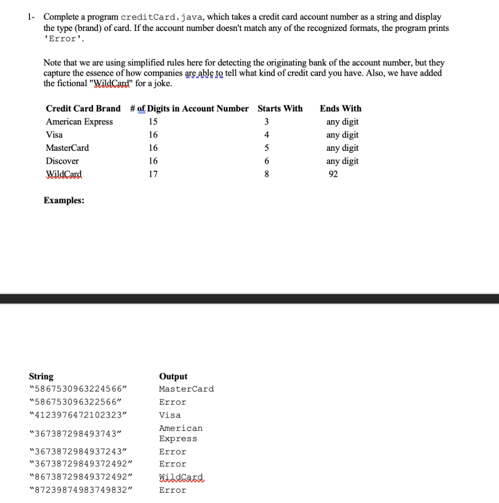 Solved Complete a program creditCard.java, which takes a | Chegg.com
