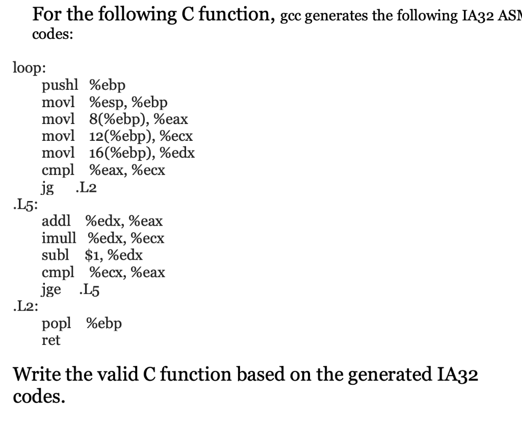 Solved For the following C function, gec generates the | Chegg.com