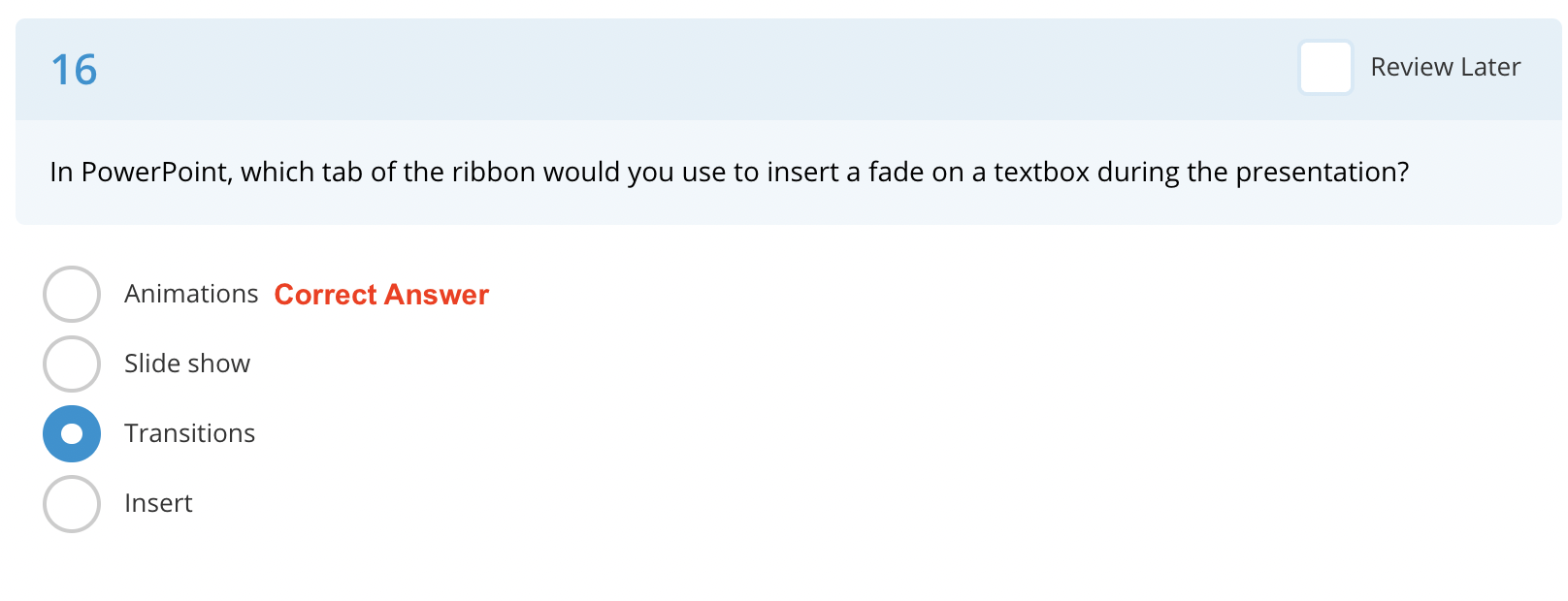 Solved 16 Review Late In PowerPoint, which tab of the ribbon | Chegg.com