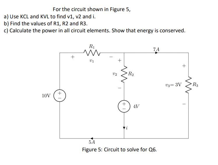 Solved For The Circuit Shown In Figure 5, A) Use KCL And KVL | Chegg.com