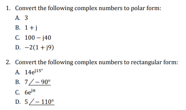 Solved 1. Convert the following complex numbers to polar | Chegg.com