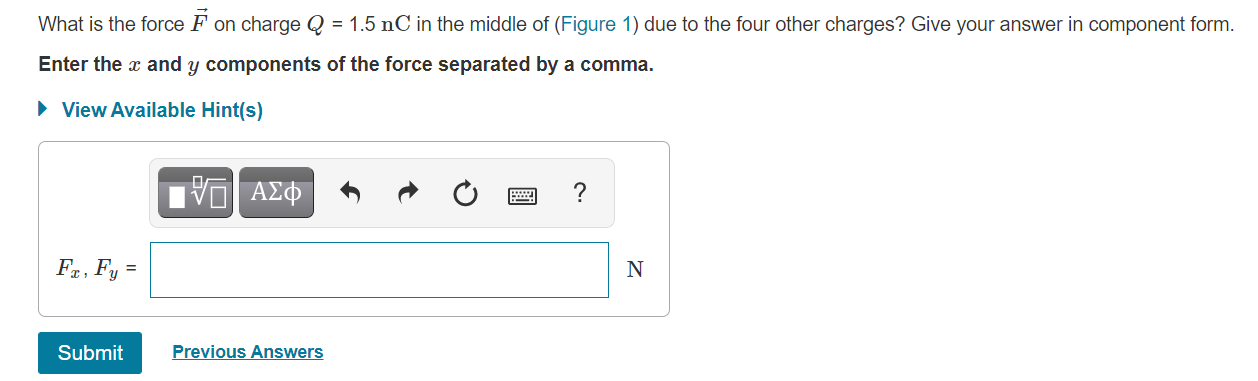 Solved What is the force F on charge Q = 1.5 nC in the | Chegg.com