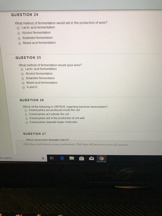 Solved QUESTION 24 What method of fermentation would aid in