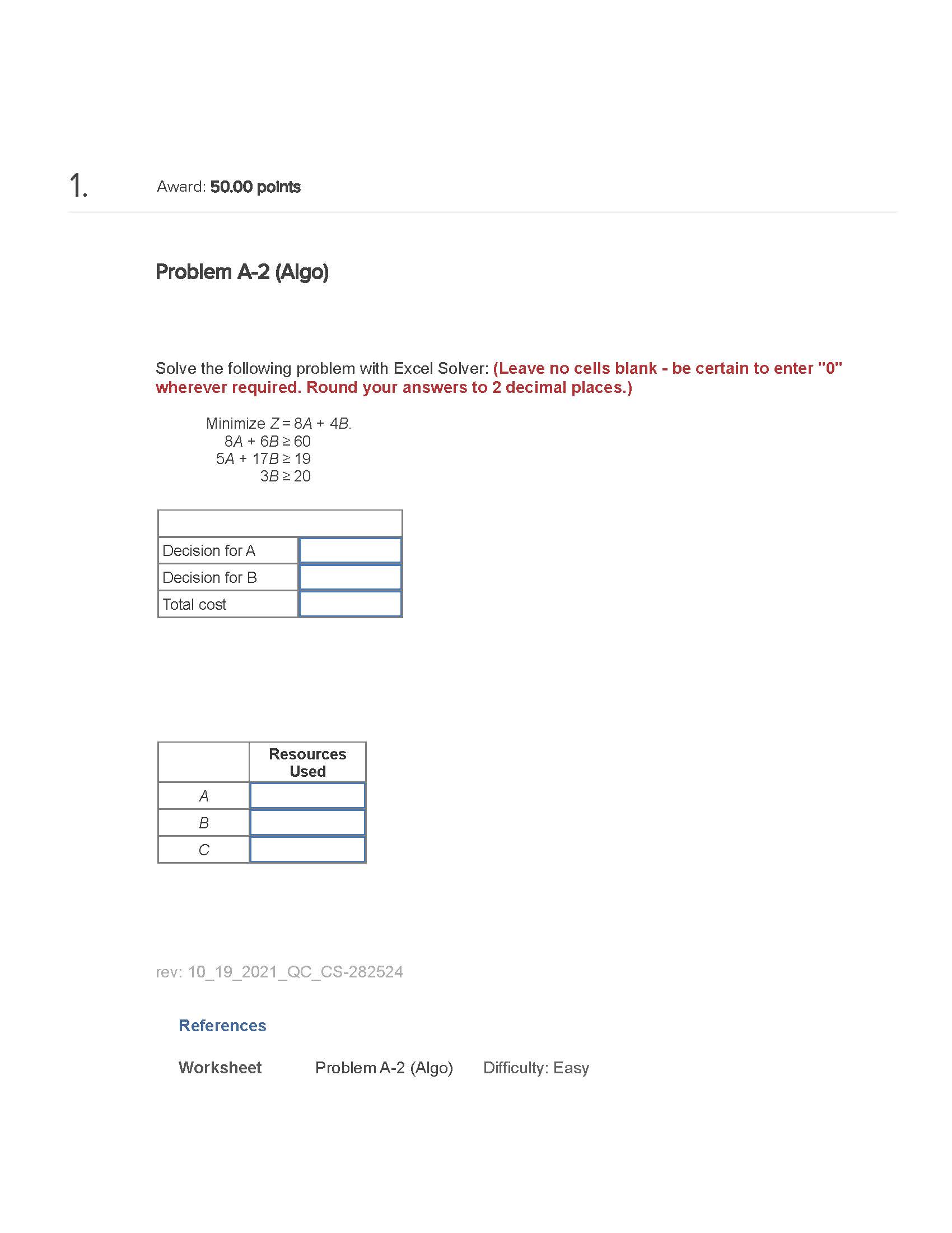 Solved Solve the following problem with Excel Solver: (Leave | Chegg.com