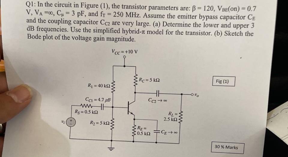 Solved Q1: In the circuit in Figure (1), the transistor | Chegg.com
