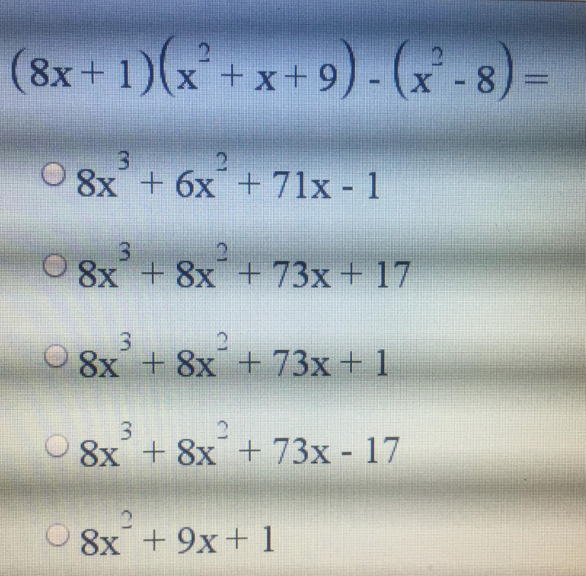 Solved O8x 6x +71x - I 8x +8x + 73x 17 8x +9x1 | Chegg.com