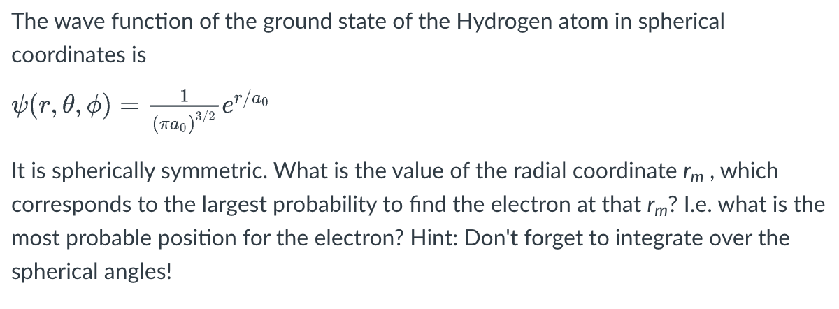 Solved The wave function of the ground state of the Hydrogen | Chegg.com