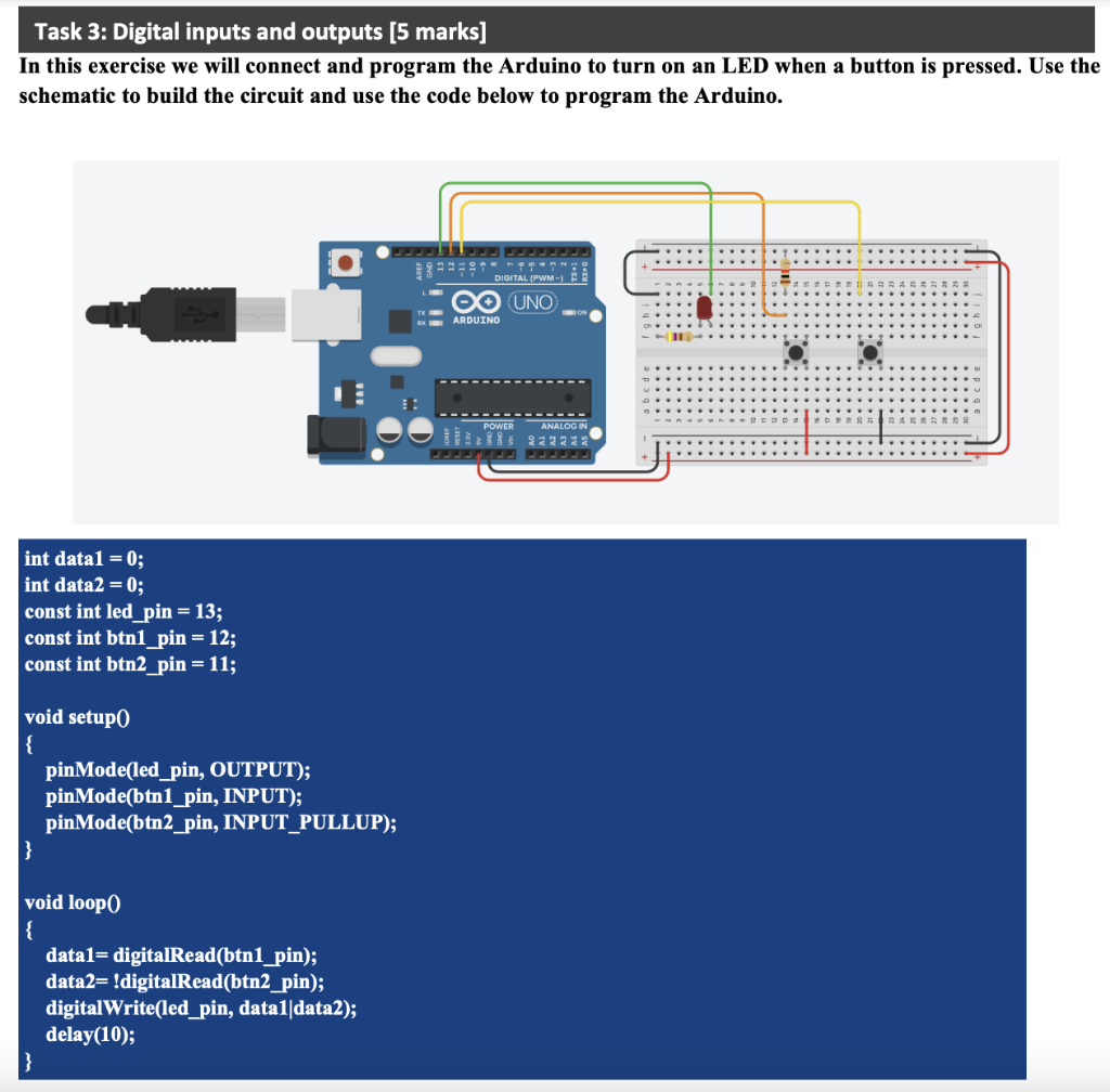 Solved Task 3: Digital inputs and outputs [5 marks] In this | Chegg.com