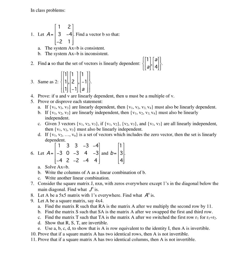 Solved 1. Let A=⎣⎡13−22−41⎦⎤. Find A Vector B So That: A. | Chegg.com