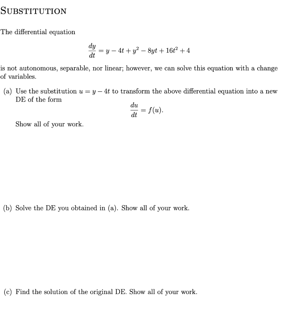 Solved SUBSTITUTION The differential equation