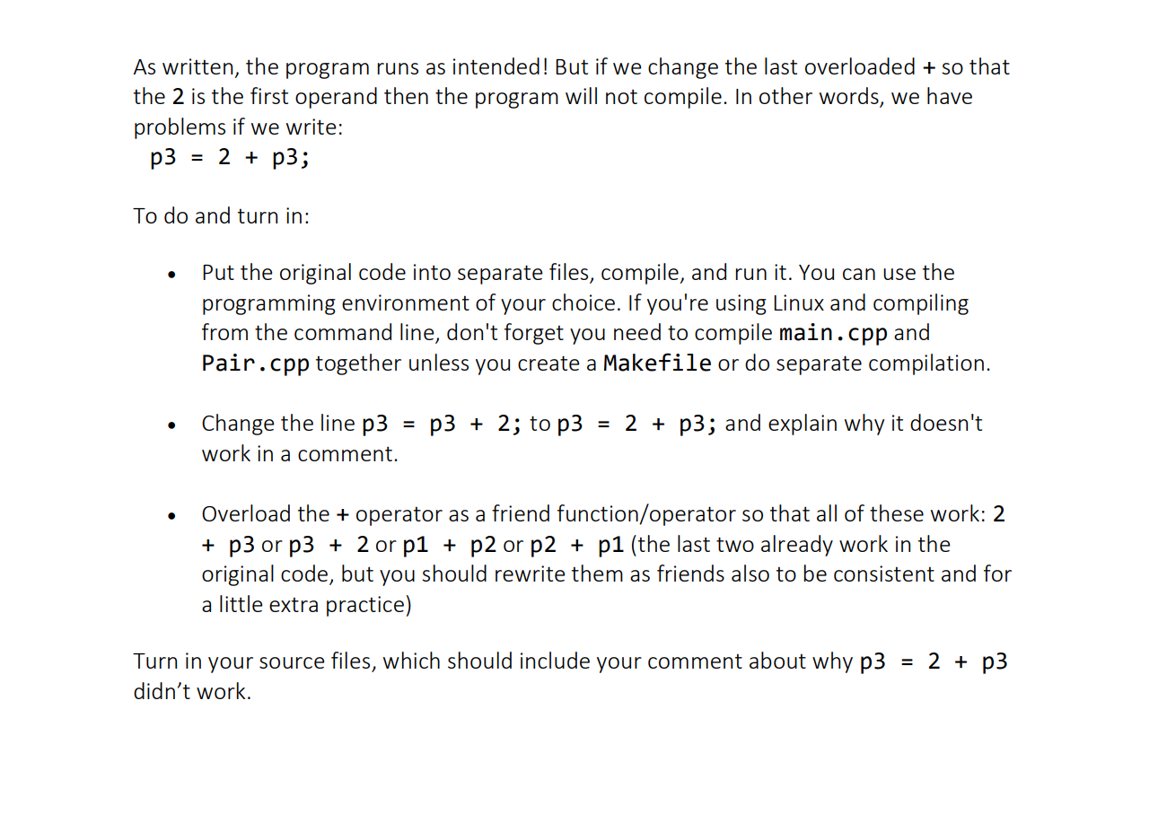 Operator Overloading Like most languages, C++ supports a set of operators  for its built-in types. Example: int x=2+3; // x=5 However, most concepts  for. - ppt video online download