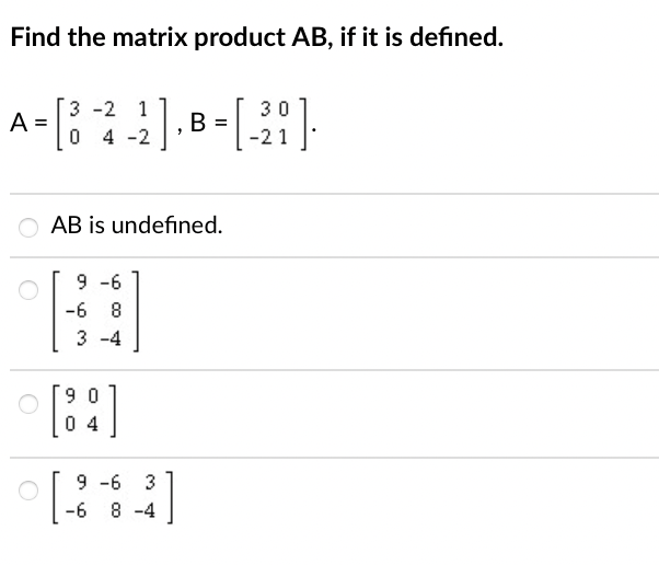Solved Find the matrix product AB, ﻿if it is | Chegg.com