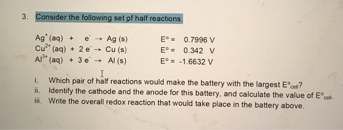 Solved 3. Consider the following set of half reactions. Ag+ | Chegg.com
