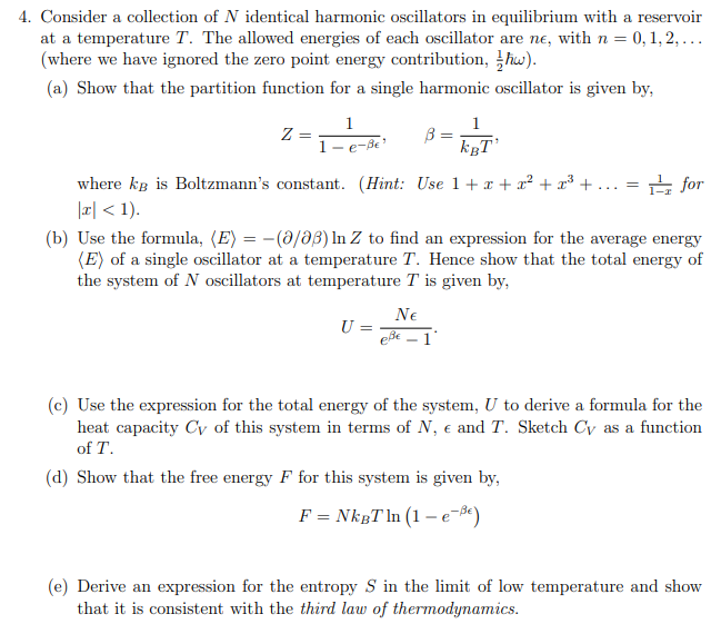 Solved 4. Consider a collection of N identical harmonic