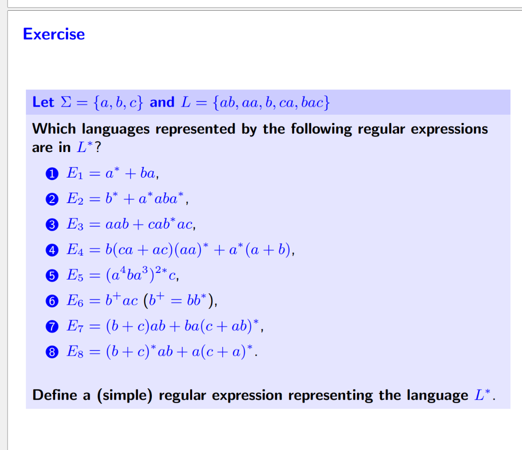 Solved Exercise Let Σ={a,b,c} And L={ab,aa,b,ca,bac} Which | Chegg.com