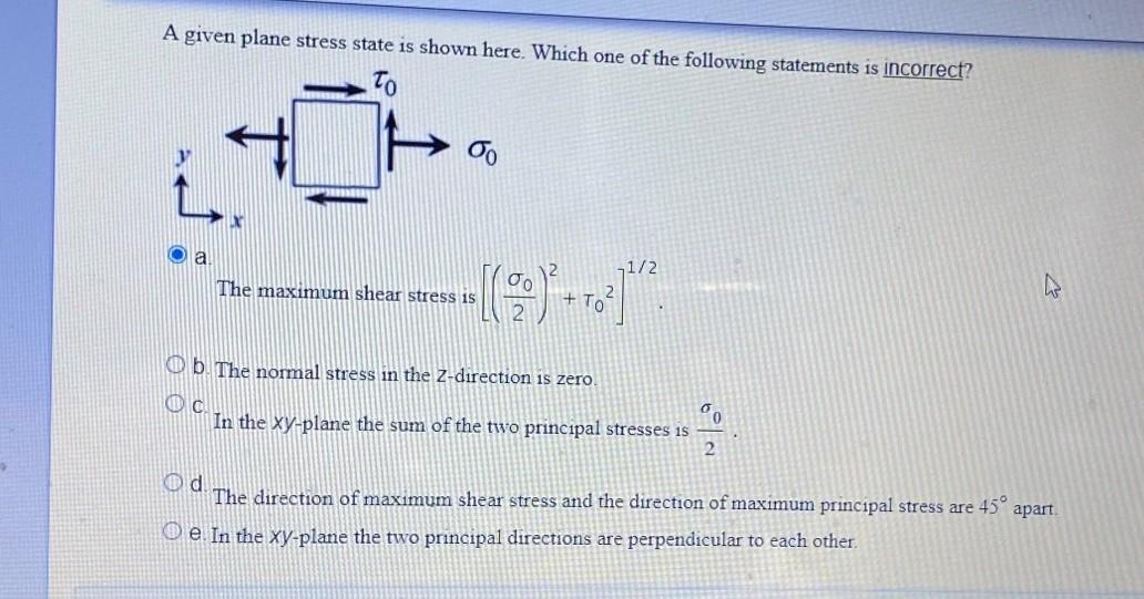 Solved A given plane stress state is shown here. Which one | Chegg.com