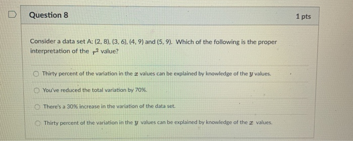 Solved D Question 10 1 pts Consider the following | Chegg.com