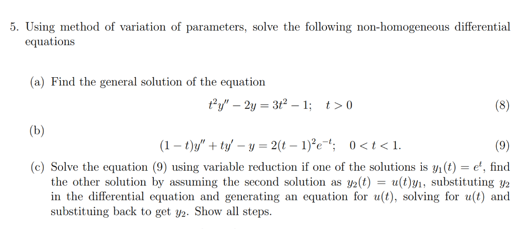 Solved 5. Using method of variation of parameters, solve the | Chegg.com