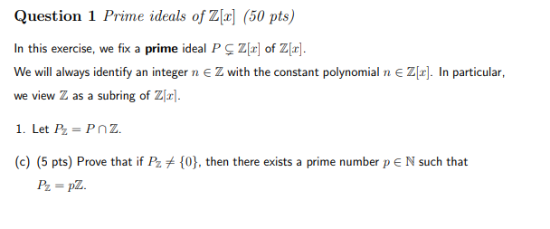 Solved Question 1 Prime Ideals Of Z X 50 Pts In This Chegg Com