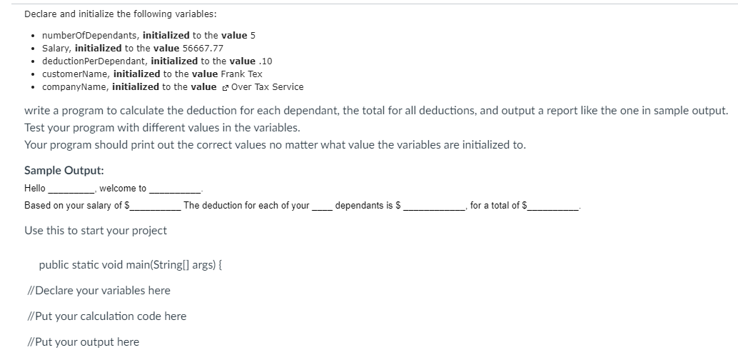 Solved Declare and initialize the following variables: • | Chegg.com