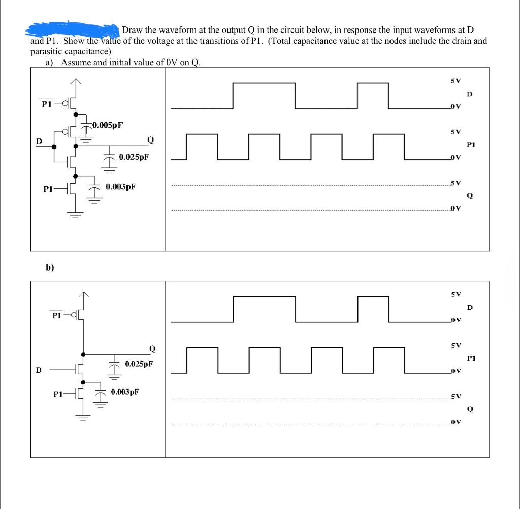 Solved Draw the waveform at the output Q in the circuit | Chegg.com