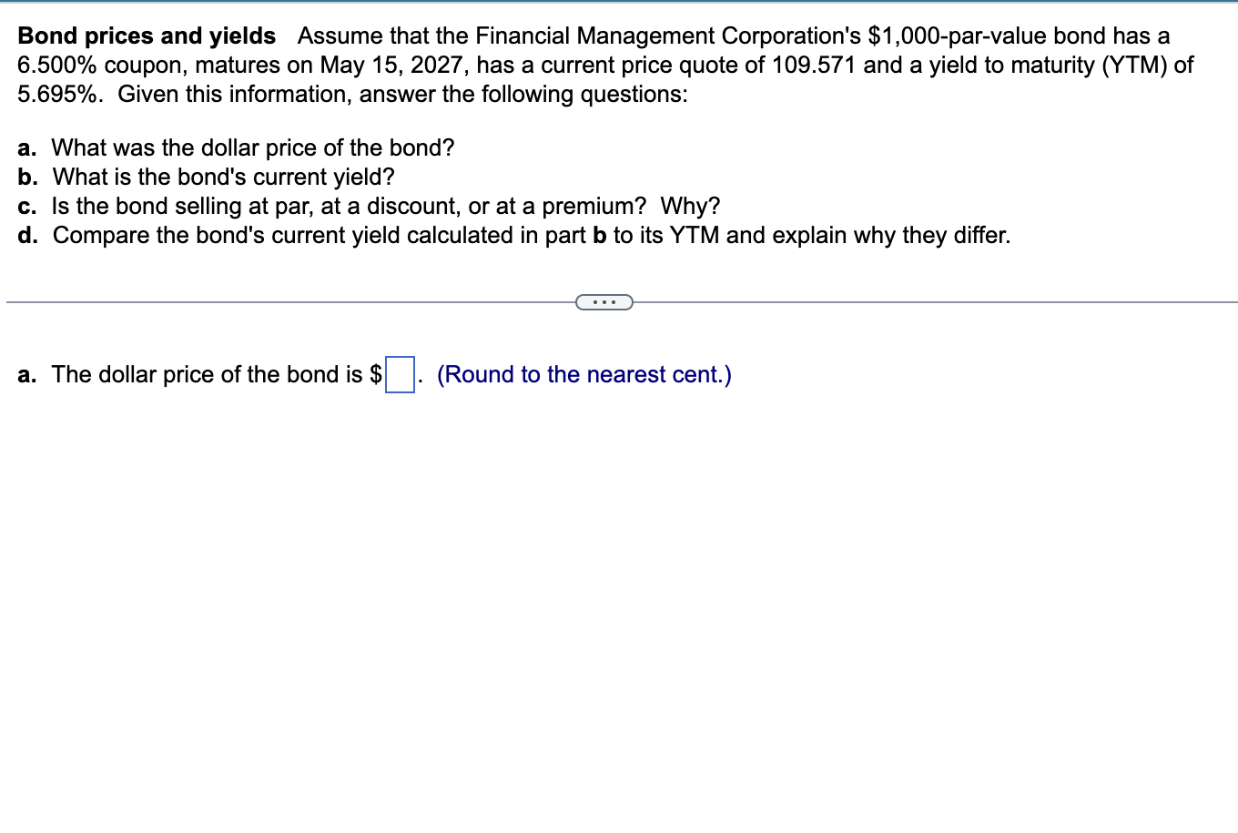 Solved Bond Prices And Yields Assume That The Financial | Chegg.com