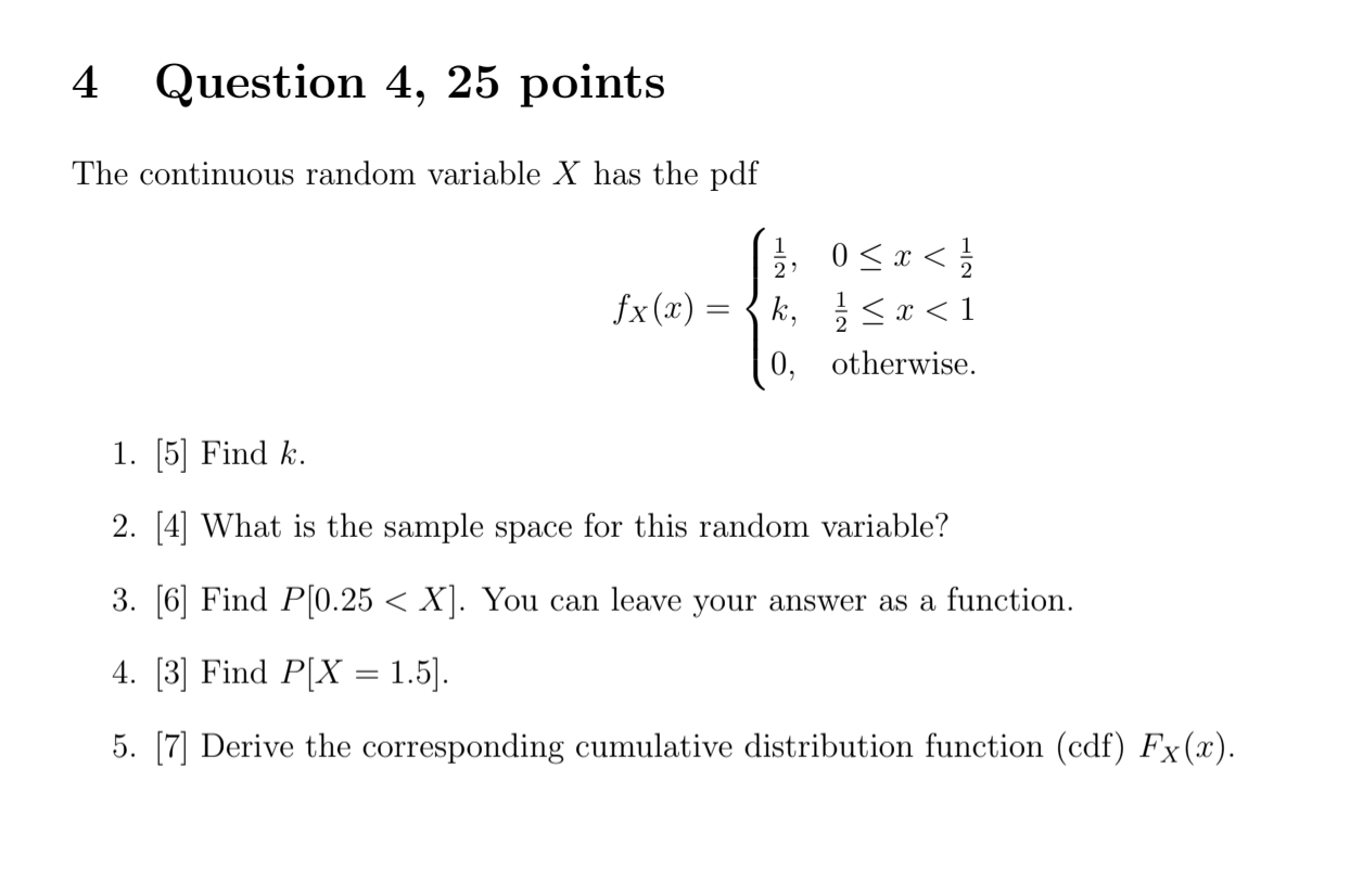 Solved 4 Question 4, 25 points The continuous random | Chegg.com