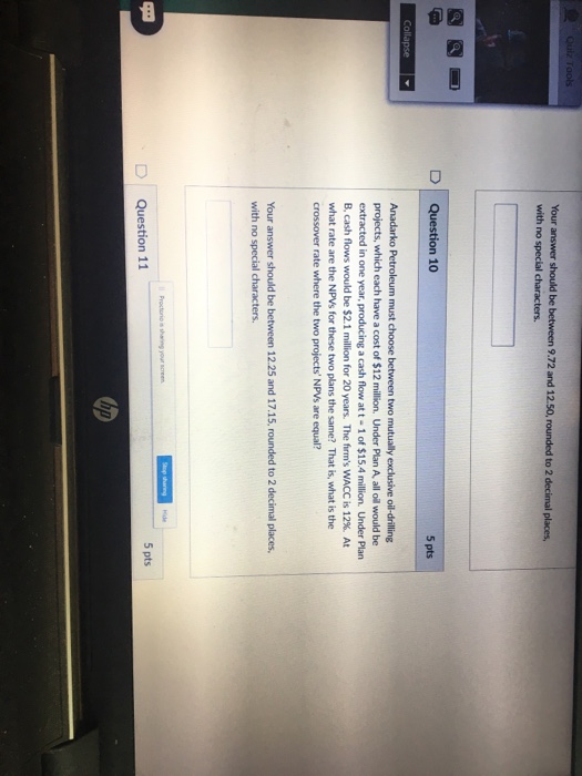 Solved Anadarko Petroleum must choose between two mutually