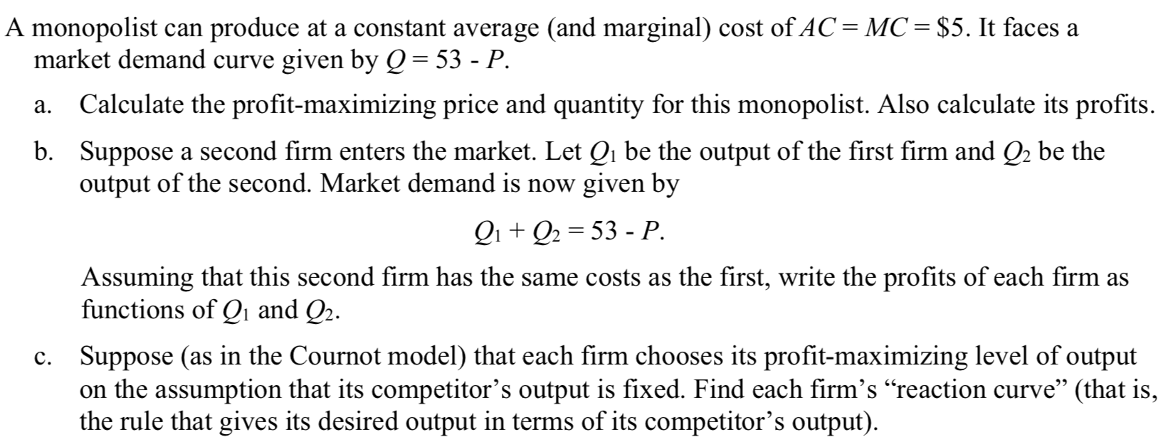 Solved A monopolist can produce at a constant average (and | Chegg.com