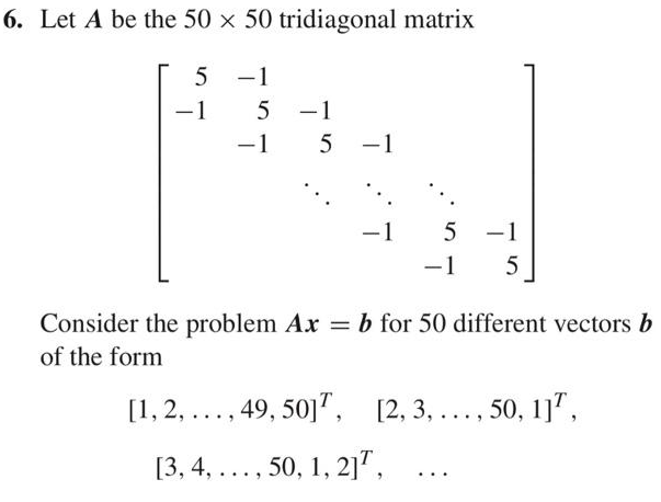 6. Let A be the 50×50 tridiagonal matrix | Chegg.com