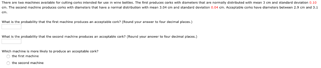 Solved There are two machines available for cutting corks | Chegg.com