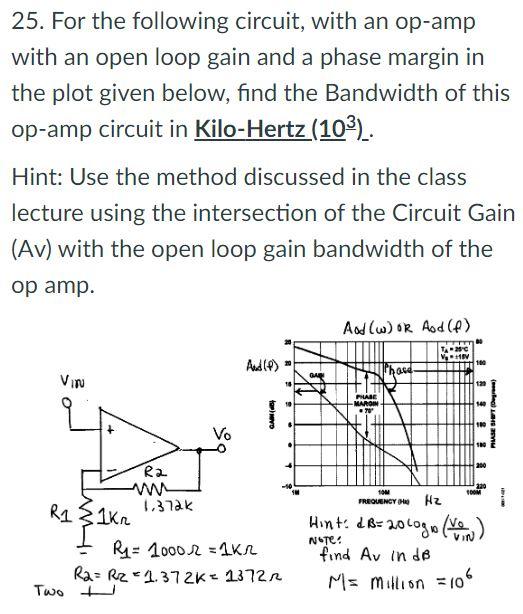 Solved 25. For The Following Circuit, With An Op-amp With An | Chegg.com