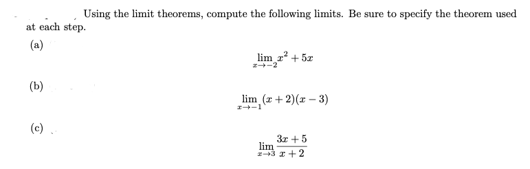 Solved Using The Limit Theorems, Compute The Following | Chegg.com