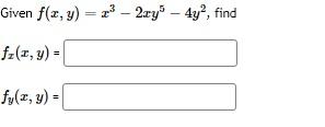 Given \( f(x, y)=x^{3}-2 x y^{5}-4 y^{2} \) \[ \begin{array}{l} f_{x}(x, y)= \\ f_{y}(x, y)= \end{array} \]