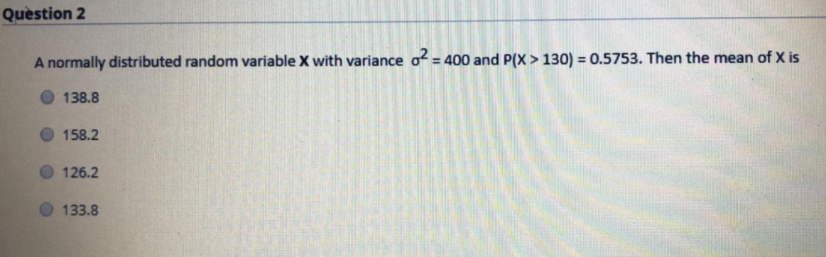 Question 2 A Normally Distributed Random Variable Chegg Com