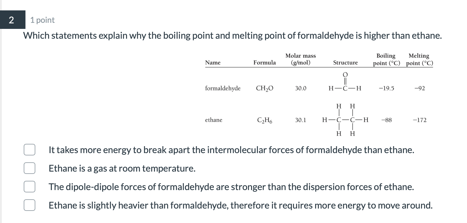 Solved 2 1 Point Which Statements Explain Why The Boiling Chegg Com