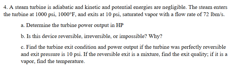 Solved 4. A Steam Turbine Is Adiabatic And Kinetic And | Chegg.com