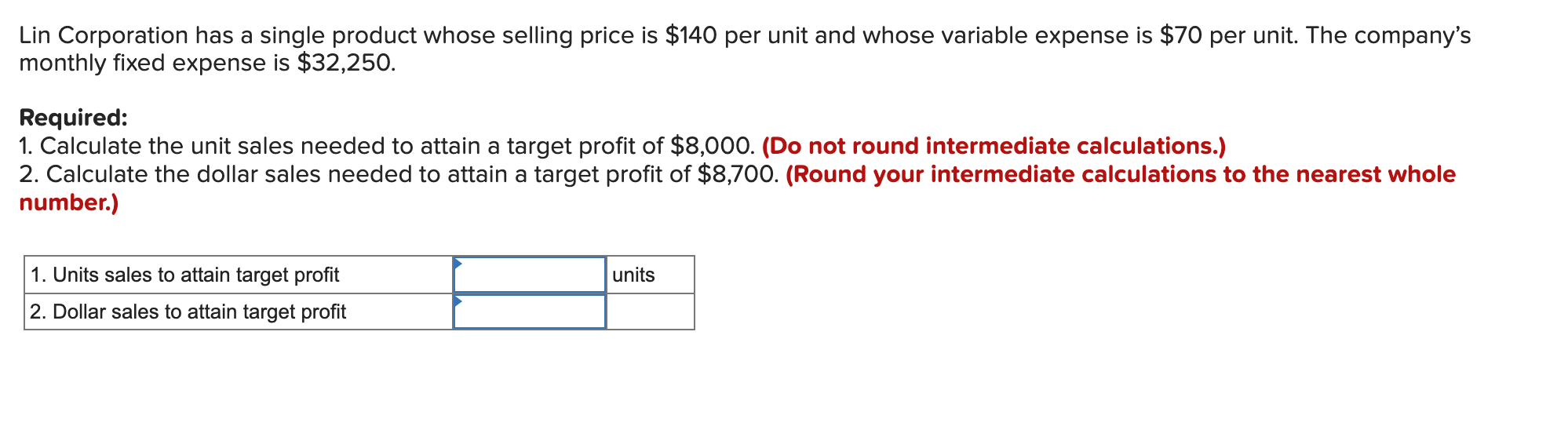 Solved Lin Corporation has a single product whose selling