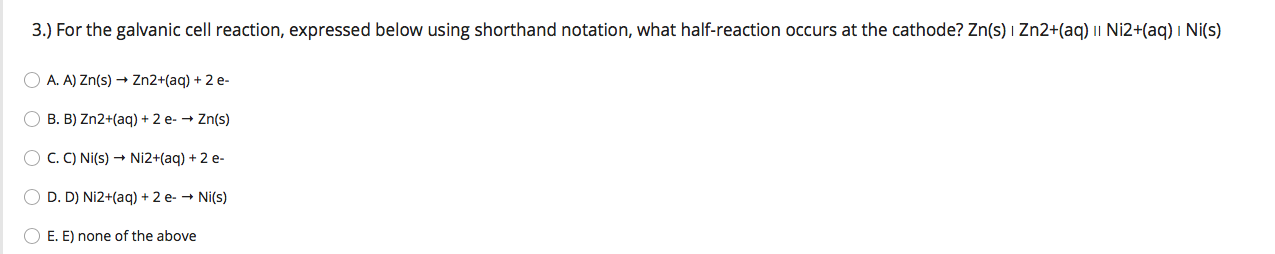 Solved 3.) For the galvanic cell reaction, expressed below | Chegg.com