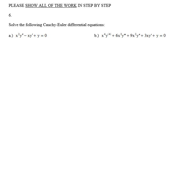 Solved PLEASE SHOW ALL OF THE WORK IN STEP BY STEP 6. Solve | Chegg.com