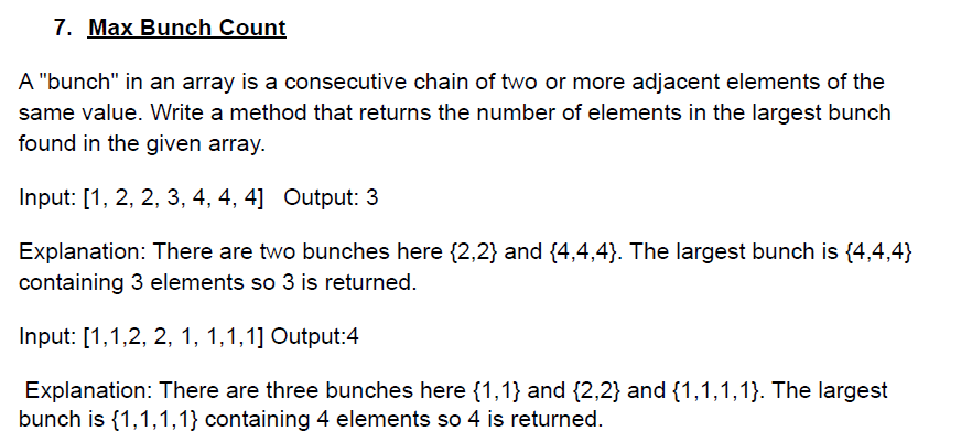 Solved 7. Max Bunch Count A "bunch" in an array is a | Chegg.com
