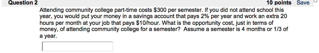 Solved Question 2 10 points Save Attending community college | Chegg.com