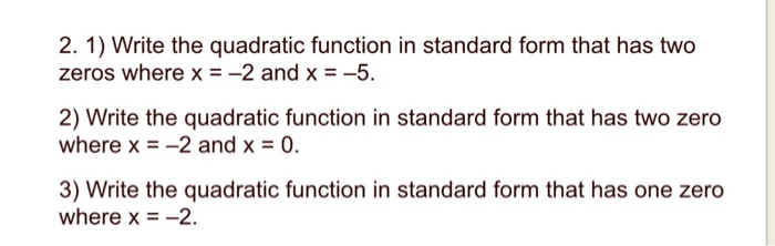 Solved 2. 1) Write The Quadratic Function In Standard Form | Chegg.com