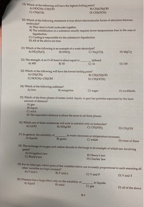 Solved 19) Which of the following will have the highest | Chegg.com