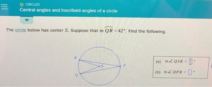 Solved O CIRCLES Central angles and inscribed angles of a | Chegg.com