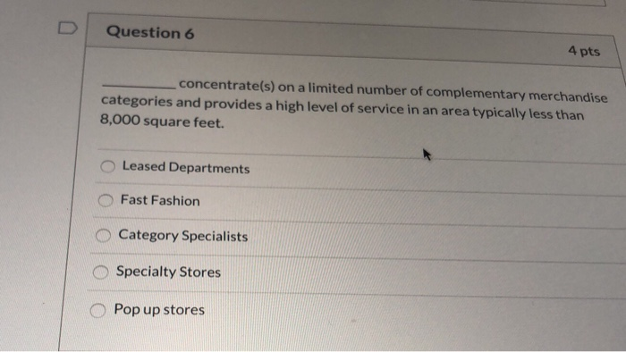 Solved Question 6 4 pts , concentrate(s) on a limited number | Chegg.com
