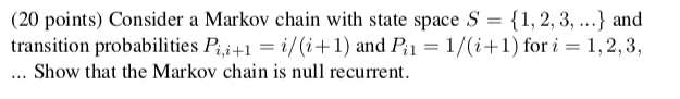 Solved Consider a Markov chain with state space S = {1, 2, | Chegg.com
