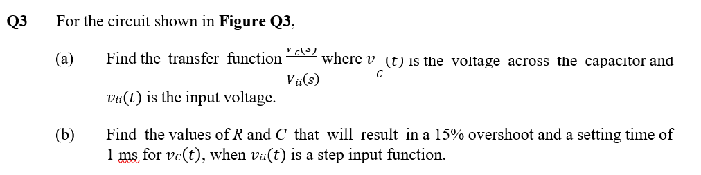 Solved 3 For the circuit shown in Figure Q3, (a) Find the | Chegg.com